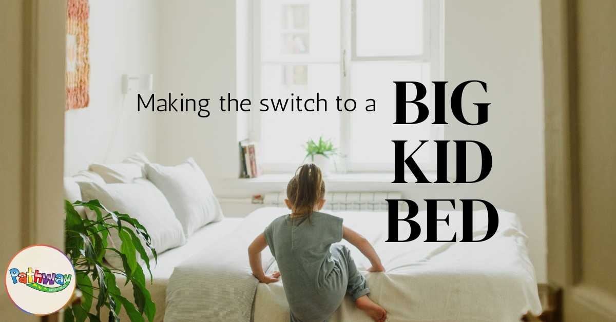 Making the Switch to a Big Kid Bed